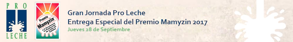 Entrega de Premios a la Excelencia Mamyzin 2017 y Dia de Campo Pro Leche