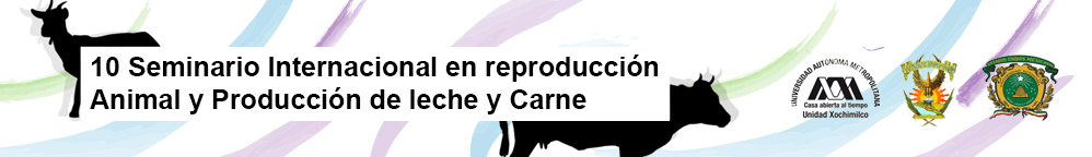 10 Seminario Internacional en reproducción Animal y Producción de leche y Carne