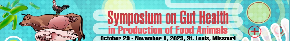 Symposium on Gut Health in Production of Food Animals 2023