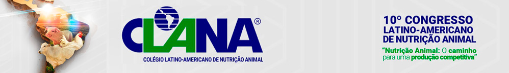 X Congreso Latinoamericano de Nutrición Animal - CLANA 2024