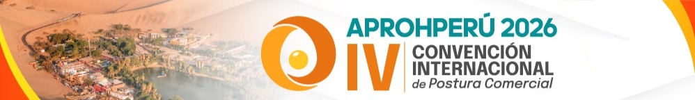 IV Convención Internacional de Postura Comercial APROHPERÚ 2026